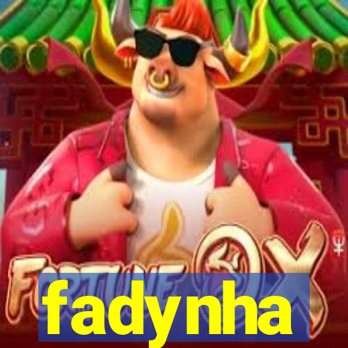 fadynha