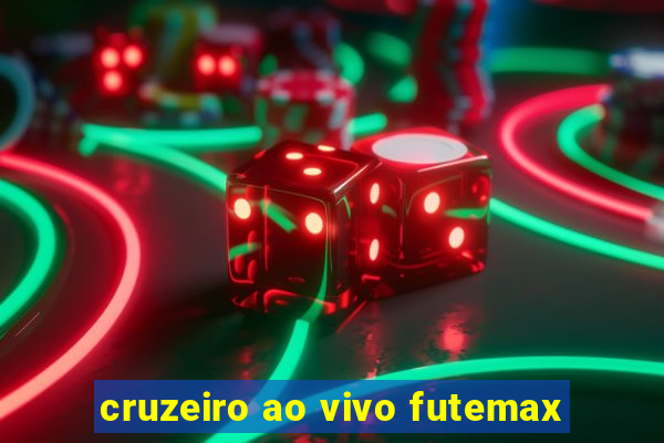 cruzeiro ao vivo futemax