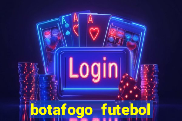 botafogo futebol play hd