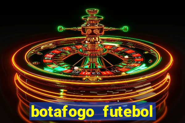 botafogo futebol play hd