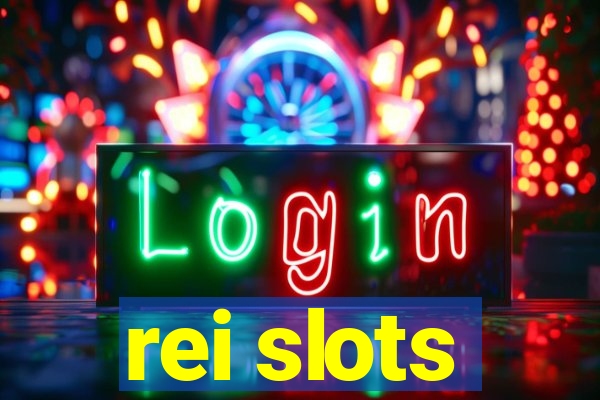 rei slots