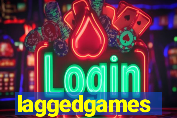 laggedgames