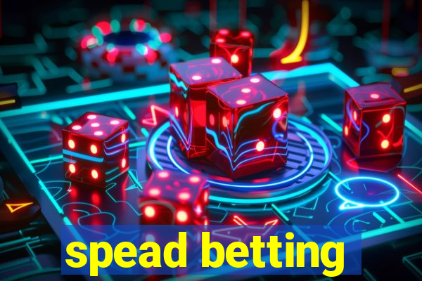 spead betting