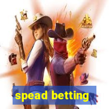 spead betting