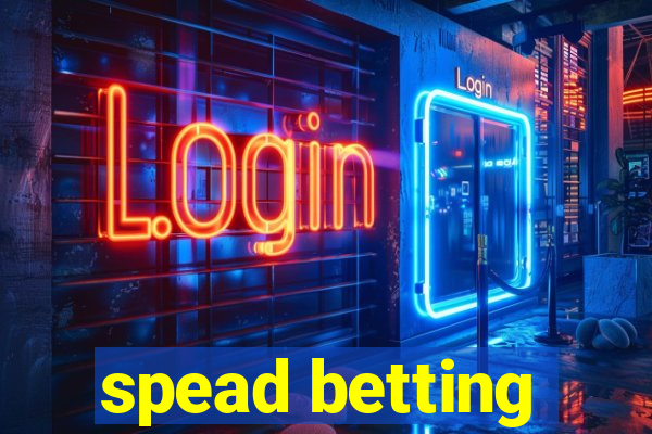 spead betting