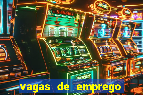 vagas de emprego brumado bahia