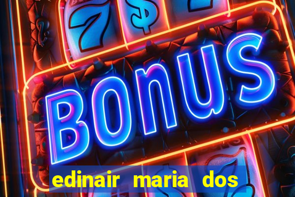 edinair maria dos santos moraes