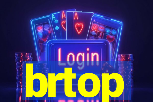 brtop