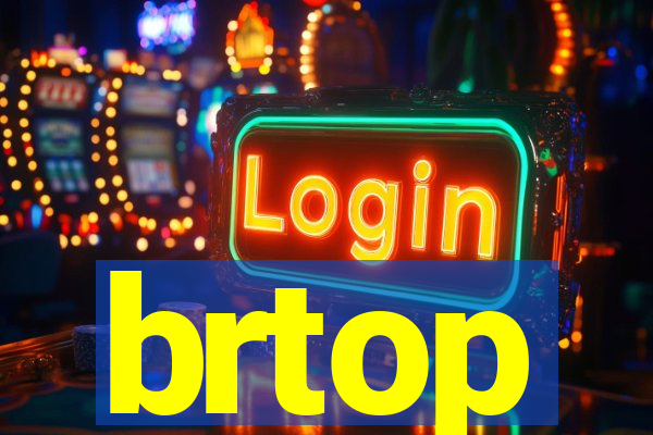 brtop