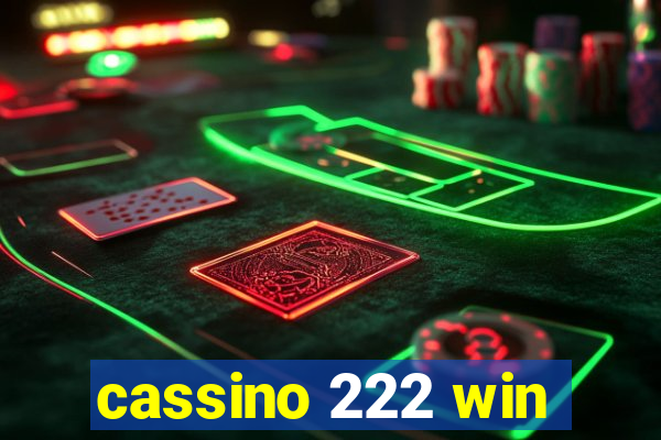 cassino 222 win