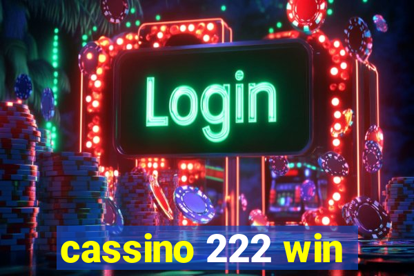 cassino 222 win