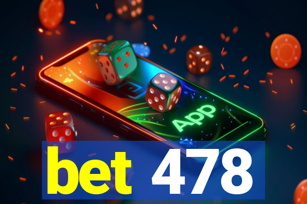 bet 478