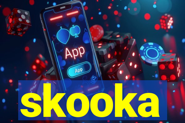 skooka