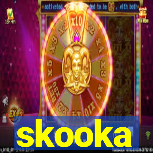 skooka