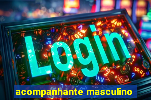 acompanhante masculino