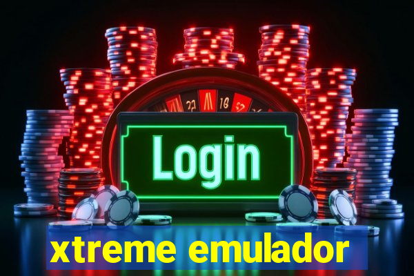 xtreme emulador