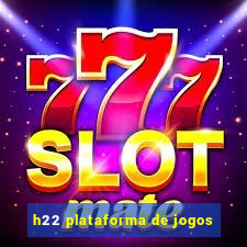 h22 plataforma de jogos