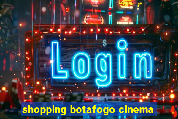 shopping botafogo cinema