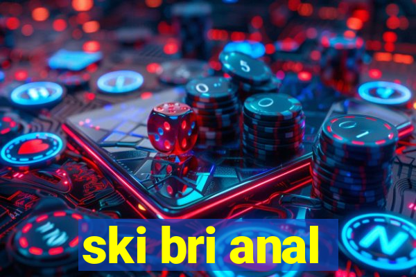 ski bri anal