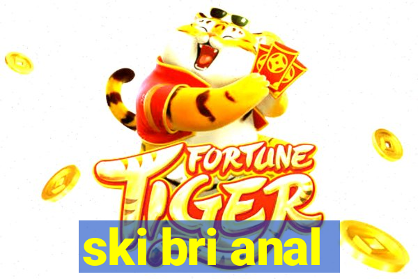 ski bri anal