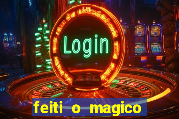 feiti o magico manga ler online