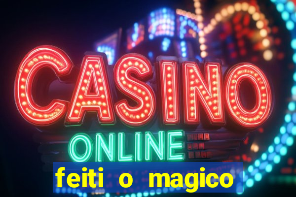 feiti o magico manga ler online