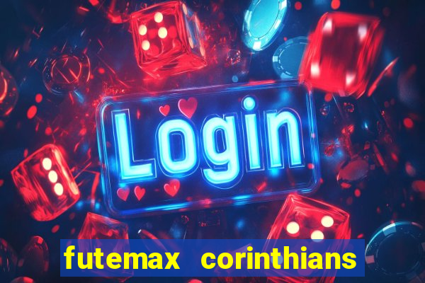 futemax corinthians e flamengo hoje