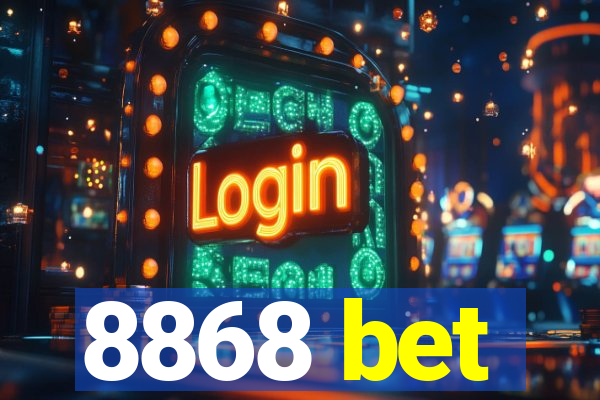 8868 bet