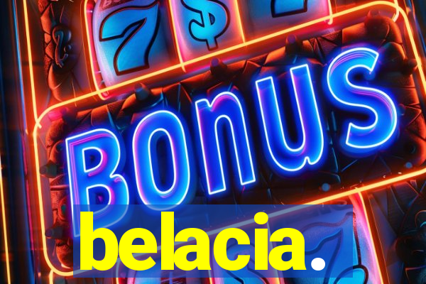 belacia.