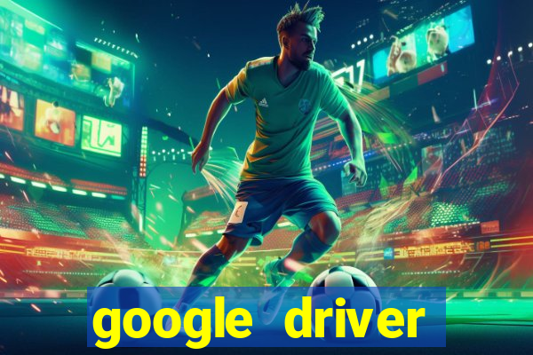 google driver windows 10