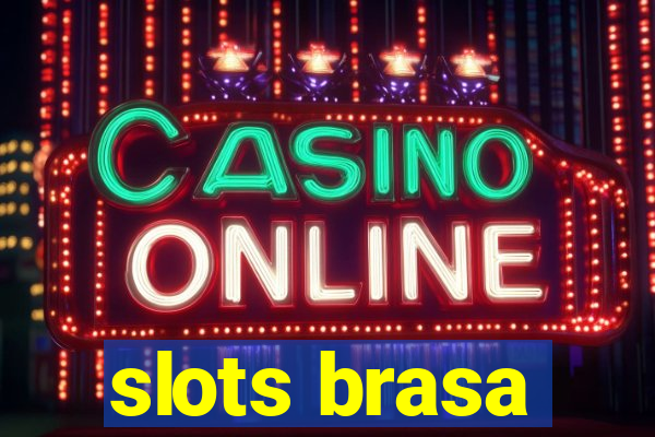 slots brasa