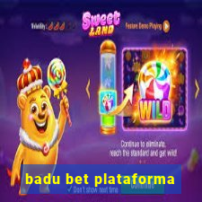 badu bet plataforma