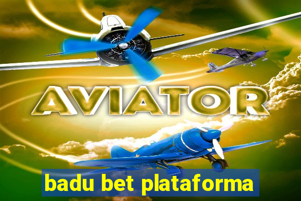 badu bet plataforma