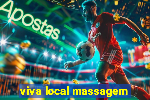 viva local massagem