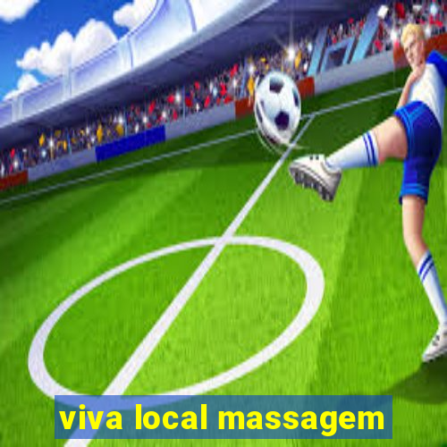 viva local massagem