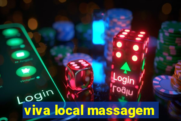 viva local massagem