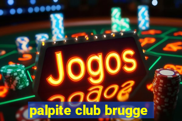 palpite club brugge