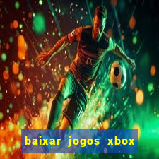 baixar jogos xbox 360 iso usando utorrent