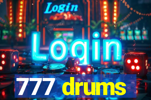 777 drums