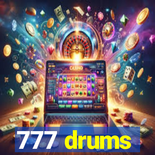 777 drums