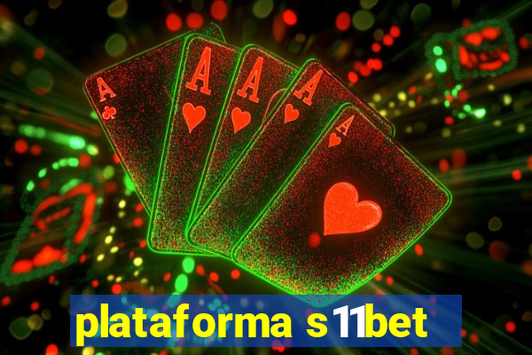 plataforma s11bet