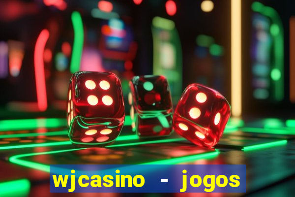 wjcasino - jogos slots premium