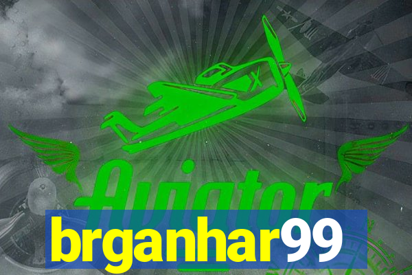 brganhar99