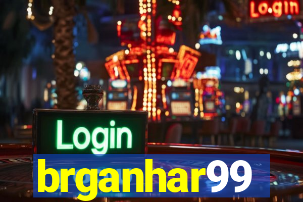 brganhar99