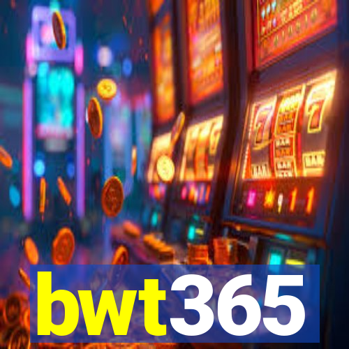 bwt365