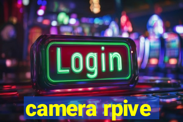 camera rpive