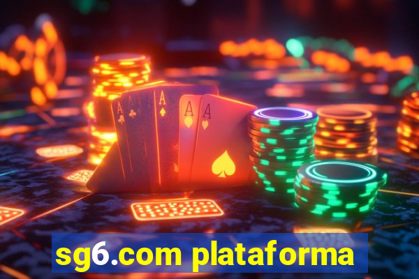 sg6.com plataforma