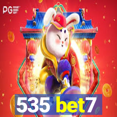 535 bet7