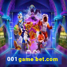 001 game bet.com