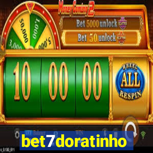 bet7doratinho